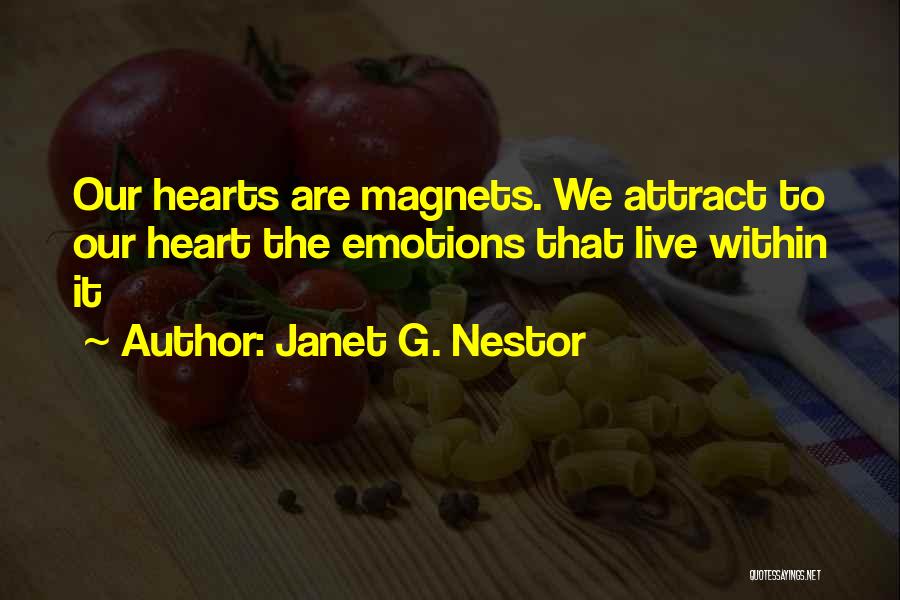 Nestor Quotes By Janet G. Nestor