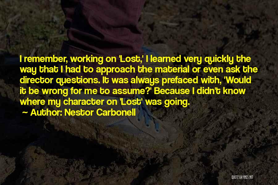 Nestor Quotes By Nestor Carbonell