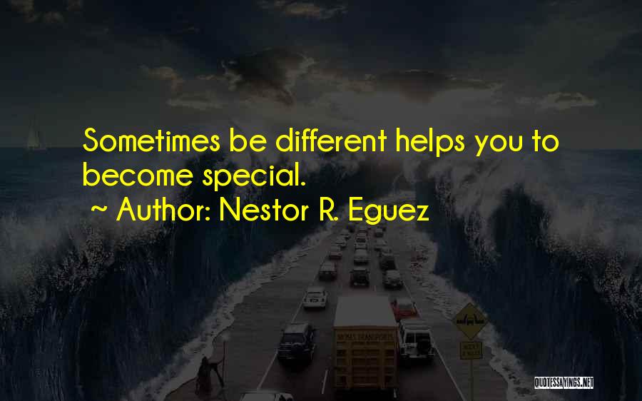 Nestor Quotes By Nestor R. Eguez