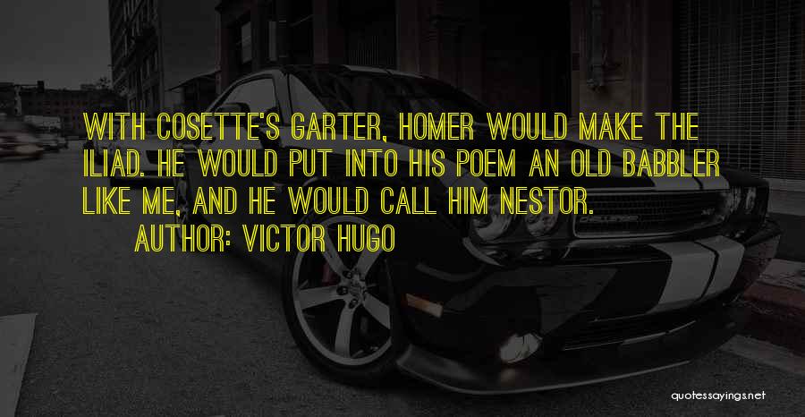 Nestor Quotes By Victor Hugo