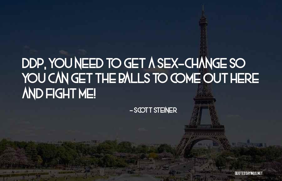 Nestorio Quotes By Scott Steiner Nestorio Quotes By Scott Steiner