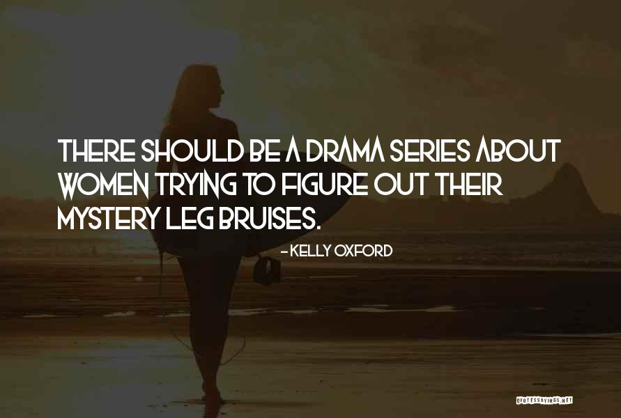 Nestyda Quotes By Kelly Oxford Nestyda Quotes By Kelly Oxford