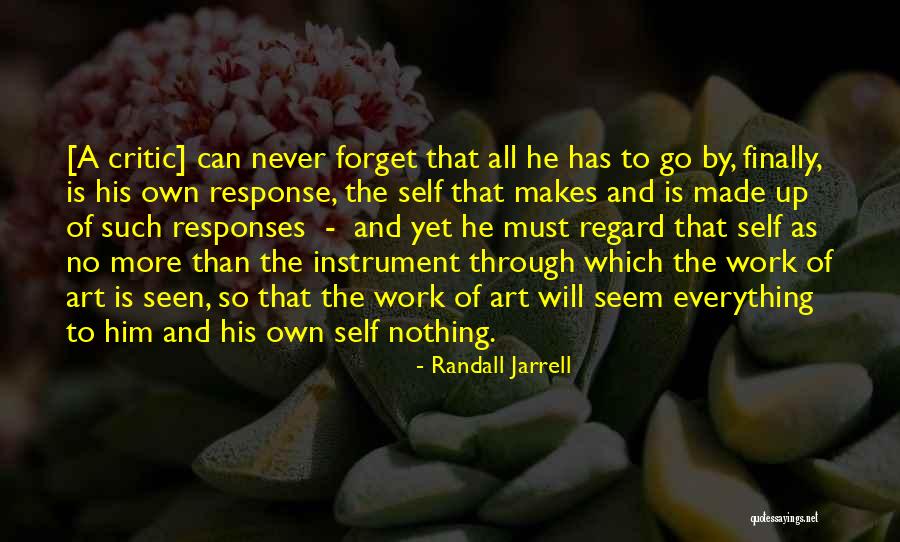 Nesuprastas Quotes By Randall Jarrell Nesuprastas Quotes By Randall Jarrell