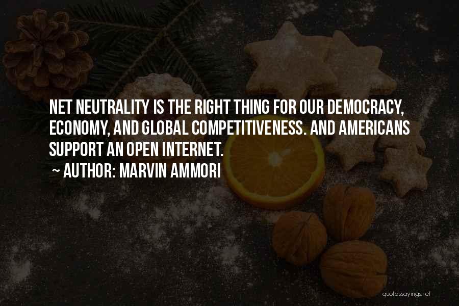 Net Neutrality Quotes By Marvin Ammori