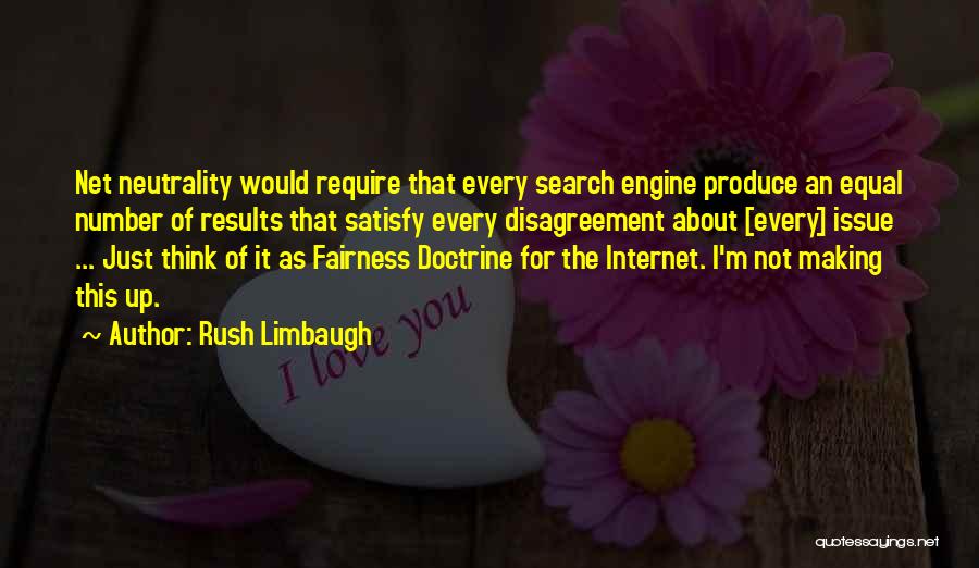 Net Neutrality Quotes By Rush Limbaugh