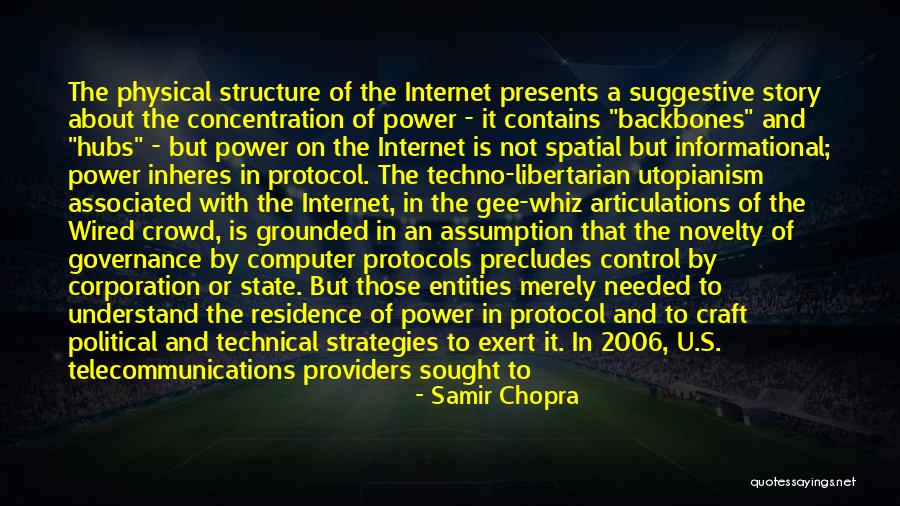 Net Neutrality Quotes By Samir Chopra