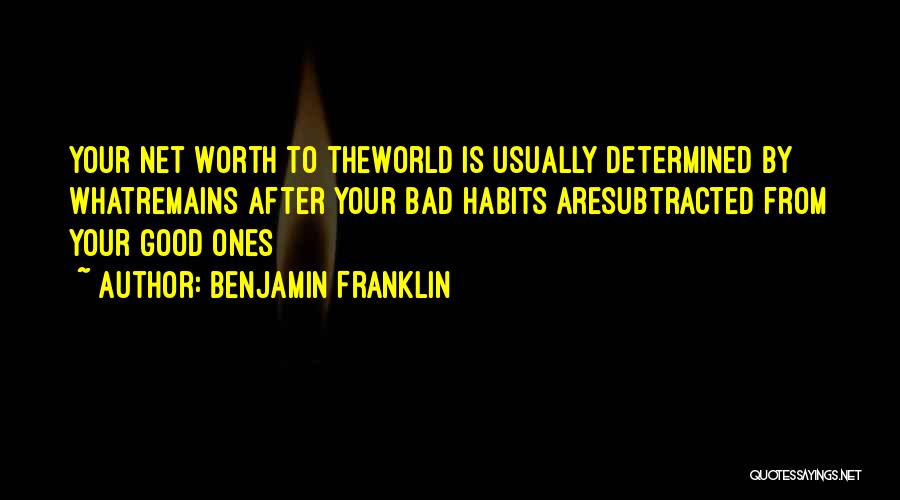 Net Worth Quotes By Benjamin Franklin