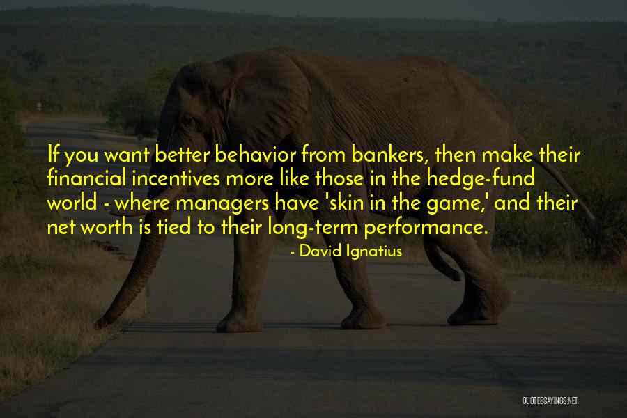 Net Worth Quotes By David Ignatius Net Worth Quotes By David Ignatius