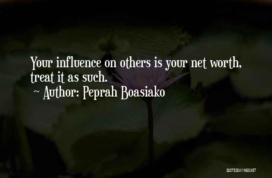 Net Worth Quotes By Peprah Boasiako
