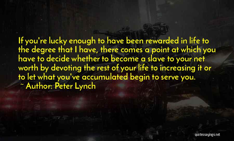 Net Worth Quotes By Peter Lynch