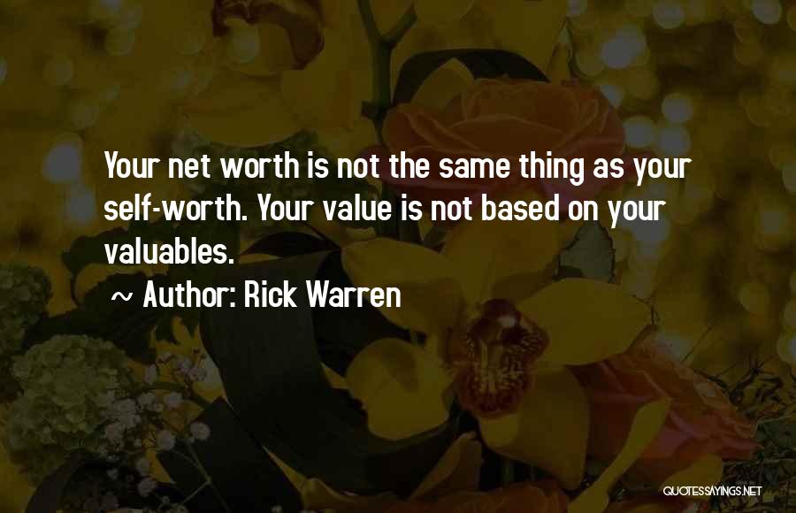 Net Worth Quotes By Rick Warren