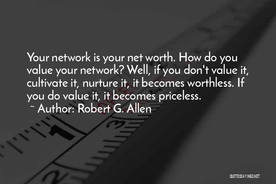 Net Worth Quotes By Robert G. Allen