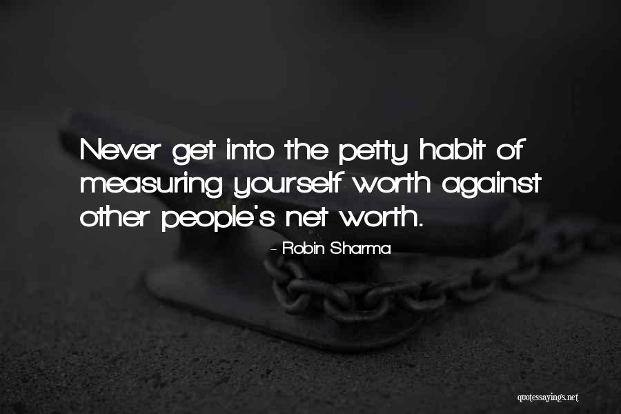 Net Worth Quotes By Robin Sharma