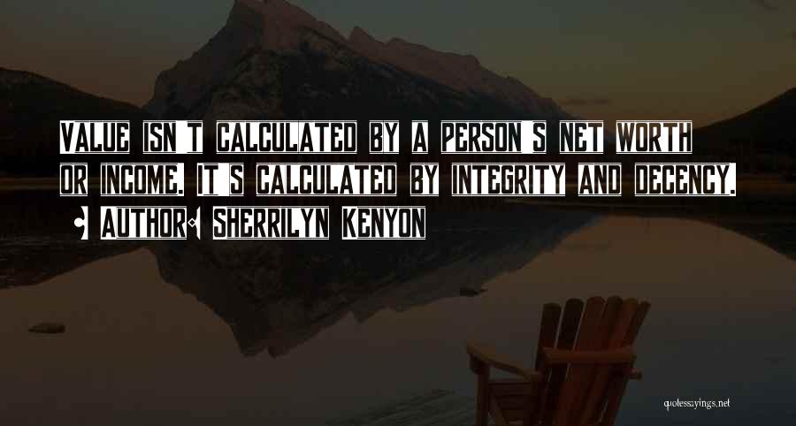 Net Worth Quotes By Sherrilyn Kenyon