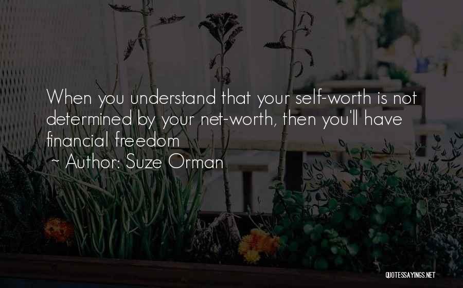 Net Worth Quotes By Suze Orman