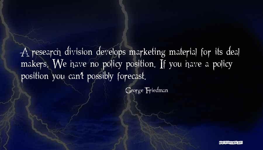 Netanya Quotes By George Friedman Netanya Quotes By George Friedman