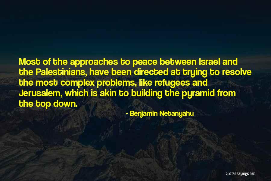 Netanyahu Quotes By Benjamin Netanyahu Netanyahu Quotes By Benjamin Netanyahu