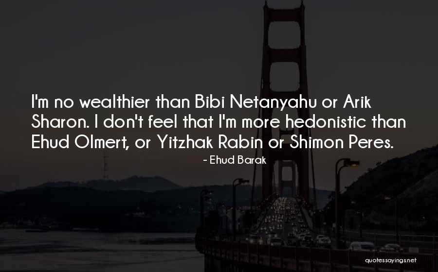 Netanyahu Quotes By Ehud Barak Netanyahu Quotes By Ehud Barak