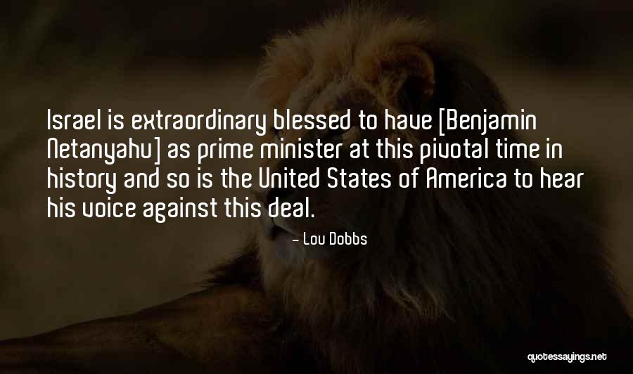 Netanyahu Quotes By Lou Dobbs Netanyahu Quotes By Lou Dobbs