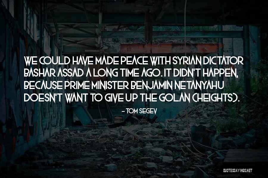 Netanyahu Quotes By Tom Segev Netanyahu Quotes By Tom Segev