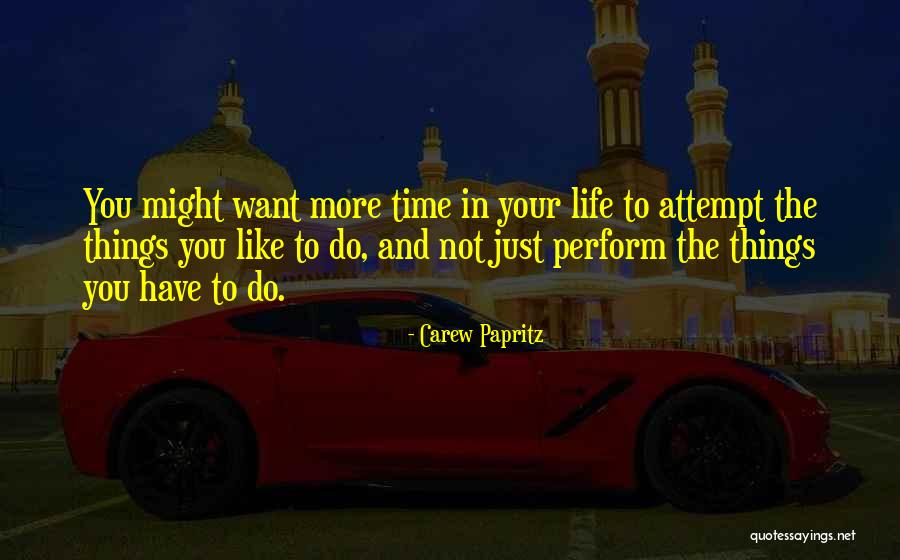 Netflix N Chill Quotes By Carew Papritz