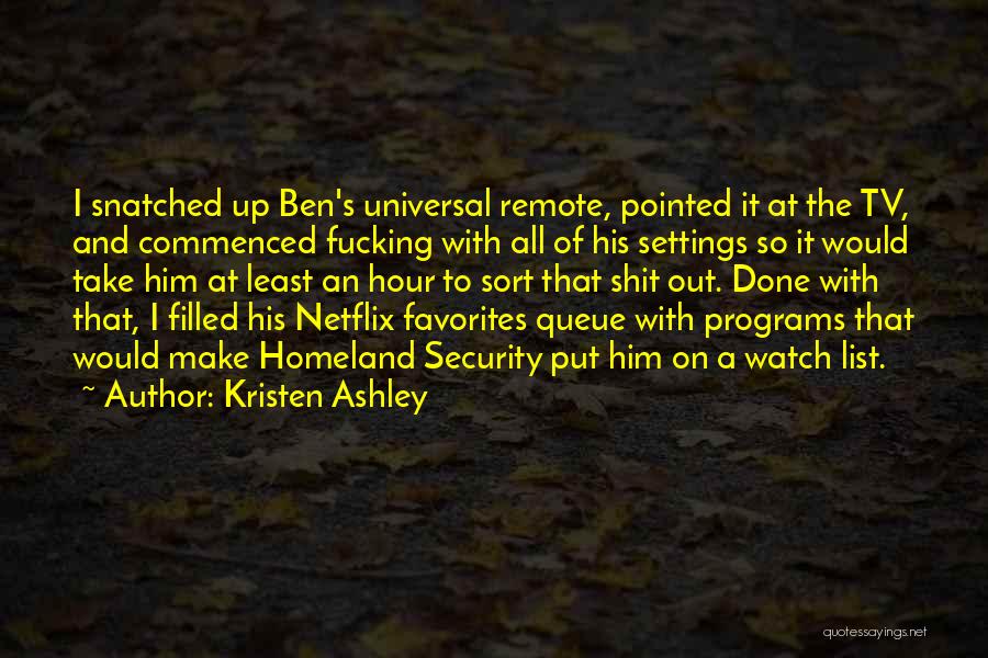 Netflix Quotes By Kristen Ashley