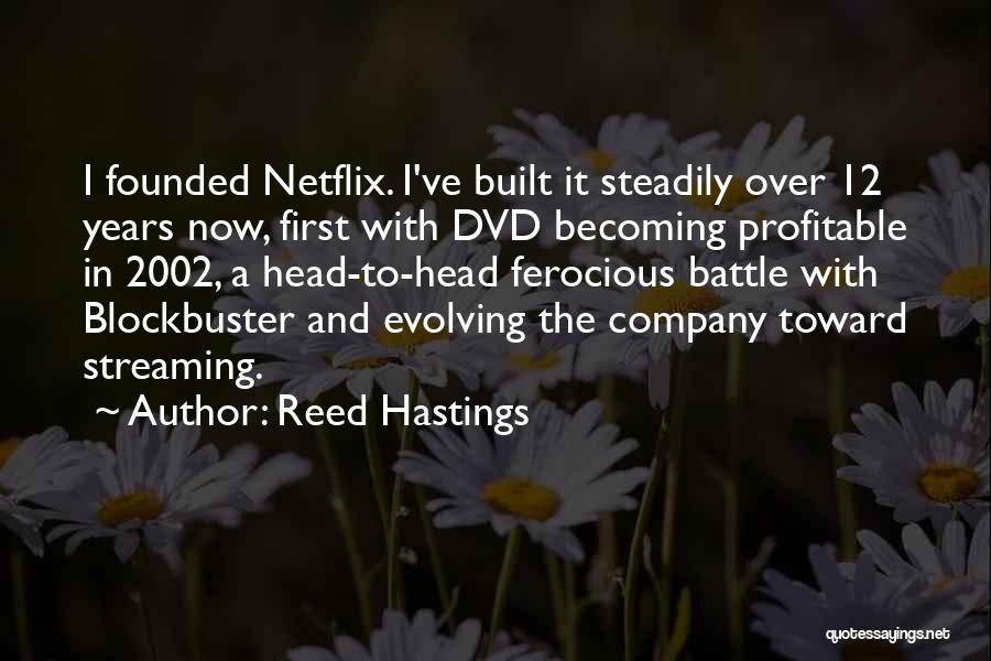 Netflix Quotes By Reed Hastings