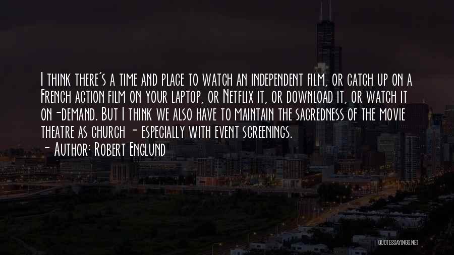 Netflix Quotes By Robert Englund