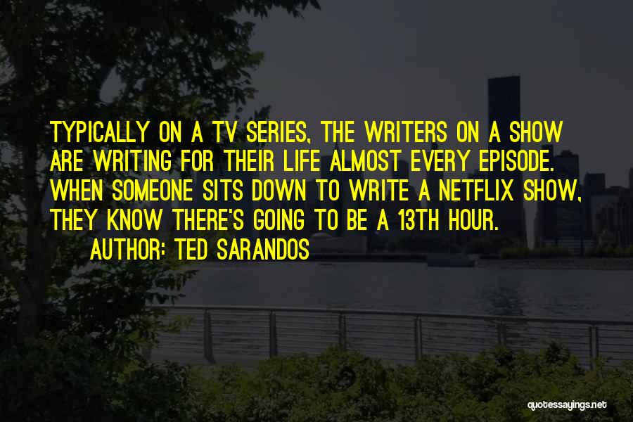 Netflix Quotes By Ted Sarandos