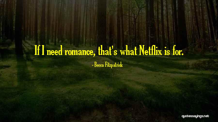 Netflix What If Quotes By Becca Fitzpatrick Netflix What If Quotes By Becca Fitzpatrick