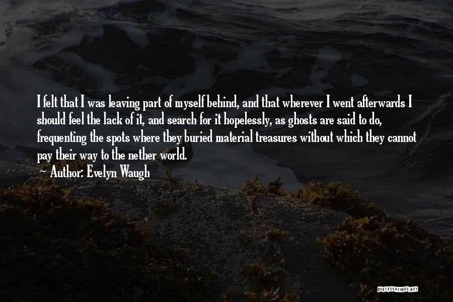 Nether Quotes By Evelyn Waugh