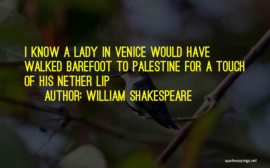 Nether Quotes By William Shakespeare