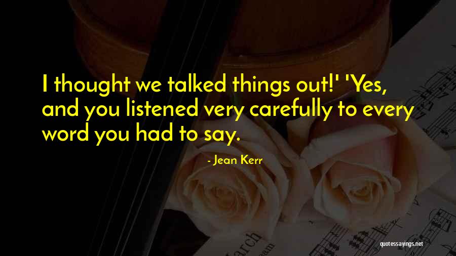 Nethercote Falls Quotes By Jean Kerr Nethercote Falls Quotes By Jean Kerr