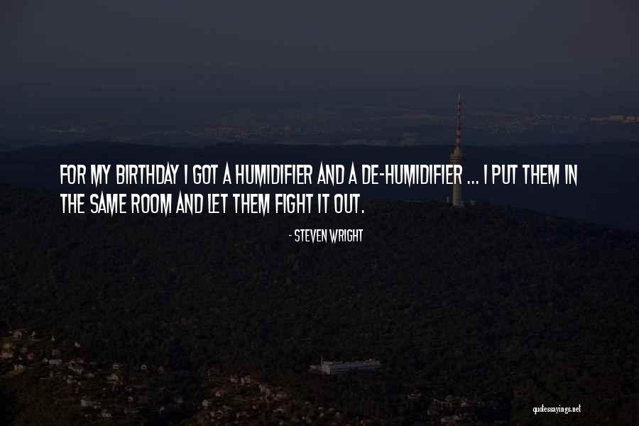 Nethercote Falls Quotes By Steven Wright Nethercote Falls Quotes By Steven Wright