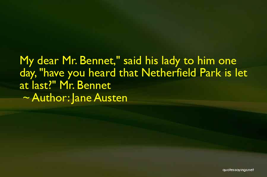 Netherfield Quotes By Jane Austen