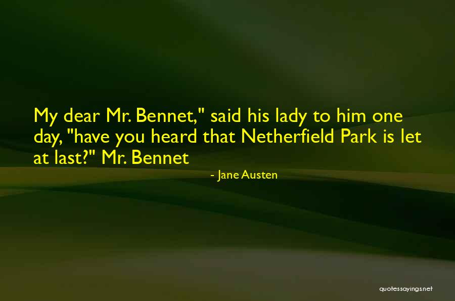 Netherfield Quotes By Jane Austen