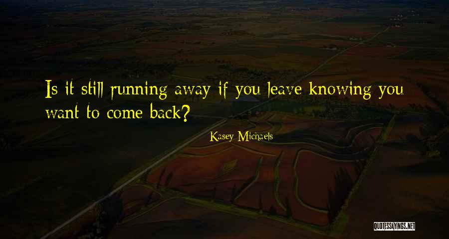 Netherly Sons Quotes By Kasey Michaels Netherly Sons Quotes By Kasey Michaels