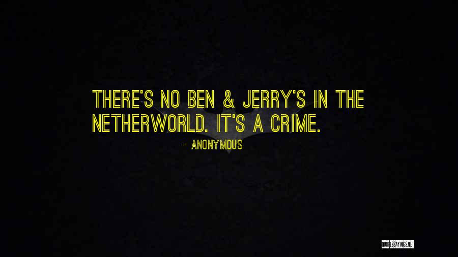 Netherworld Quotes By Anonymous Netherworld Quotes By Anonymous