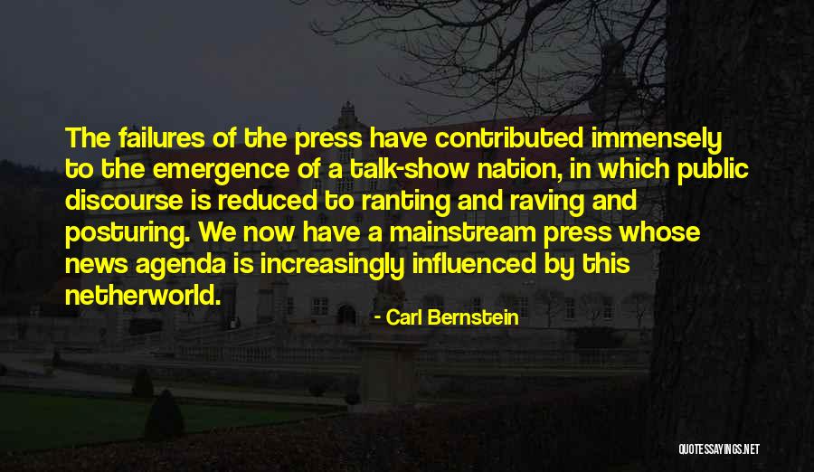 Netherworld Quotes By Carl Bernstein Netherworld Quotes By Carl Bernstein