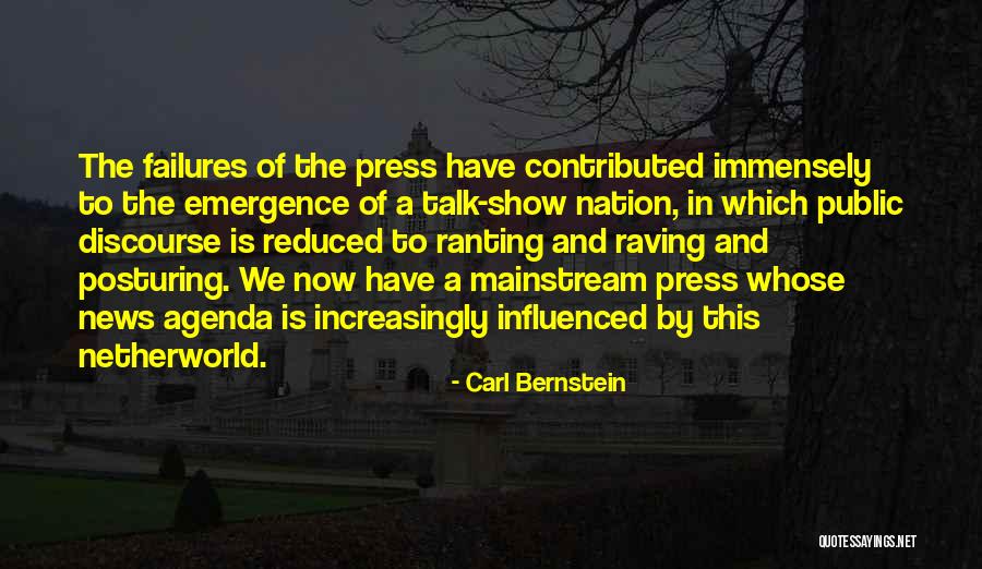 Netherworld Quotes By Carl Bernstein