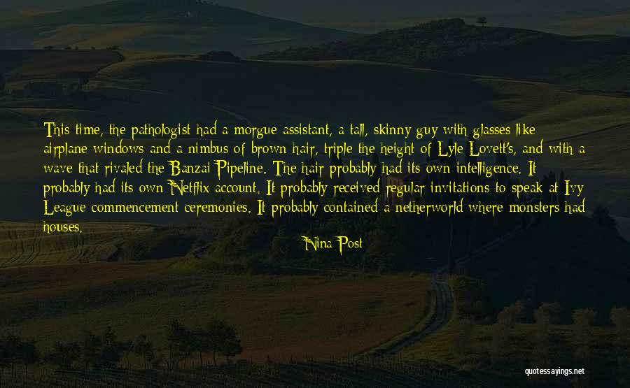 Netherworld Quotes By Nina Post