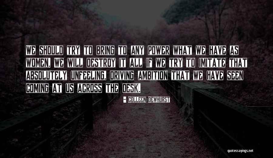 Nethian Quotes By Colleen Dewhurst Nethian Quotes By Colleen Dewhurst