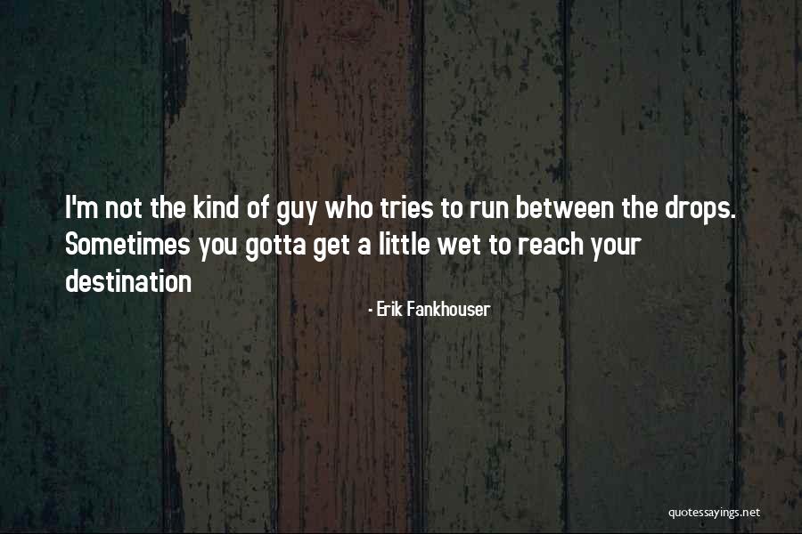 Nething Store Quotes By Erik Fankhouser Nething Store Quotes By Erik Fankhouser