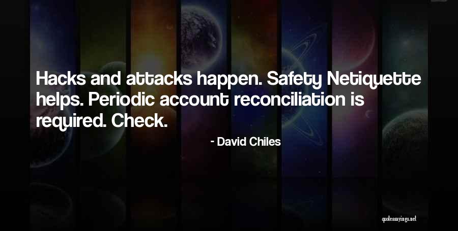 Netiquette Quotes By David Chiles