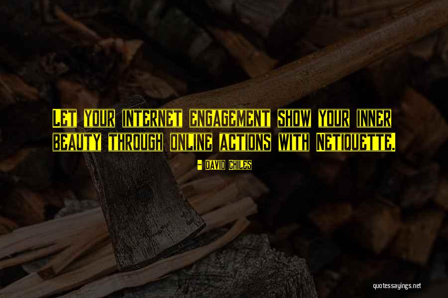 Netiquette Quotes By David Chiles Netiquette Quotes By David Chiles