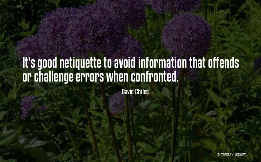 Netiquette Quotes By David Chiles Netiquette Quotes By David Chiles
