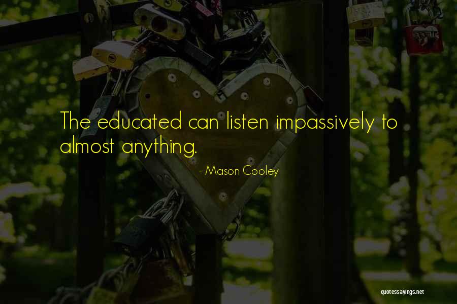 Netkvm Quotes By Mason Cooley