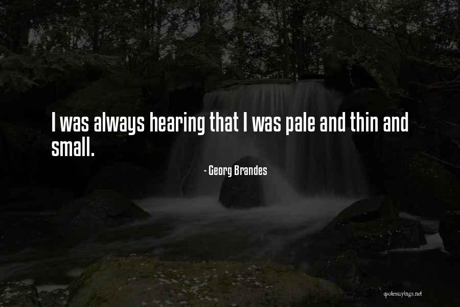 Netmonitor Quotes By Georg Brandes Netmonitor Quotes By Georg Brandes