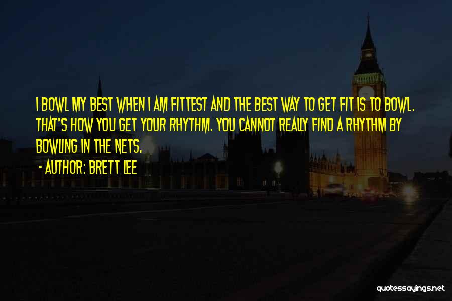 Nets Quotes By Brett Lee