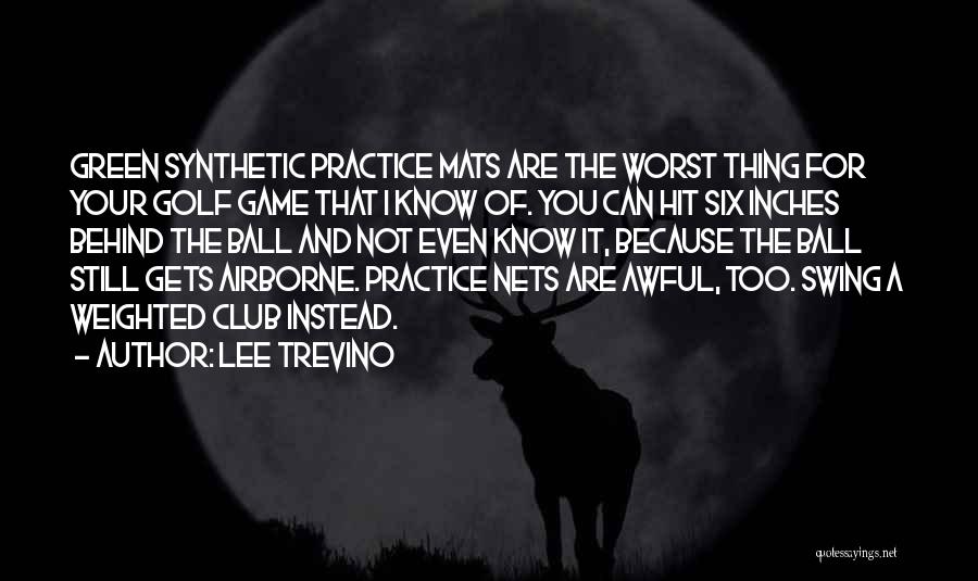 Nets Quotes By Lee Trevino